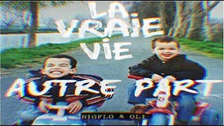 Bigflo et Oli - Autre part (CLIP NON OFFICIEL)