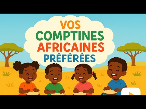 20 minutes de vos comptines africaines préférées | Les Petits Tambours