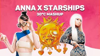 30°C X Starships (ANNA, Nicki Minaj) ☀️🏝️ [Mashup] - Radio Italia
