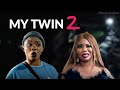 MY TWIN Part 2 - New Yoruba Movie 2023 Starring Wunmi Toriola | Akeem Adeyemi | Tosin Olaniyan