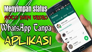 Download lagu Cara Menyimpan Status Foto & Vidio WhatsApp Tanpa Aplikasi mp3