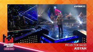 SFMM32 | Projector Band | Aisyah