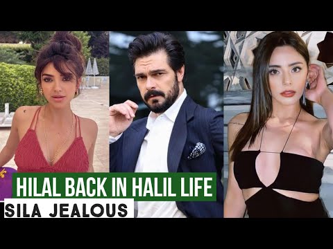 Hilal Yildiz Back Into Halil Ibrahim Ceyhan Life !Sila Turkoglu Jealous