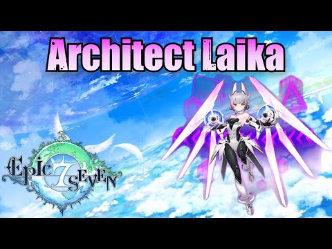 Architect Laika (Skills & Voice Lines) - Epic Seven