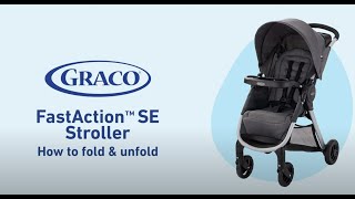 How to Fold & Unfold the Graco® FastAction™ SE Stroller