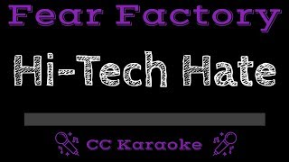 Fear Factory • Hi-Tech Hate (CC) [Karaoke Instrumental Lyrics]