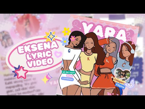 YARA 'Eksena' Official Lyric Video