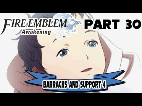 Fire Emblem: Awakening - Part 30: Barracks and Support 4