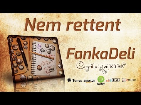 FankaDeli - Nem rettent (2015)