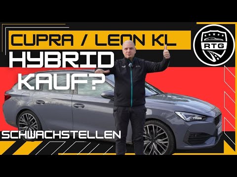 Seat Leon Cupra Sportstourer (KL) 1.4 e-Hybrid – Schwachstellen, Tipps & Kaufberatung