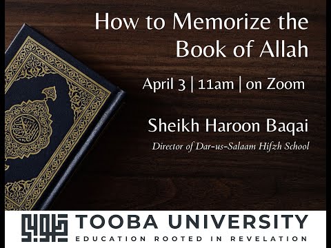 How to Memorize the Book of Allah | Dr. Haroon Baqai