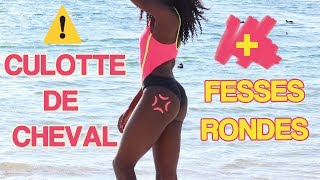 Stop CULOTTE DE CHEVAL + FESSES RONDES┃Belle &amp; Sportive