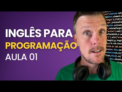 INGLÊS PARA PROGRAMAÇÃO - Aula 01 - LINGUAGENS DE PROGRAMAÇÃO