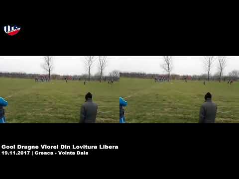 Gool Dragne Viorel Din Lovitura Libera | 19.11.2017 | Greaca - Vointa Daia [ Video ]