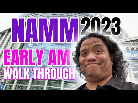 NAMM 2023: Early Morning Walk Through! #nammshow