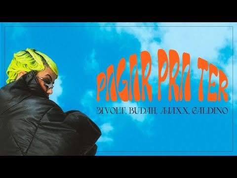 Bivolt, Budah, Ajaxx, Galdino - Pagar Pra Ter (Visualizar Oficial)