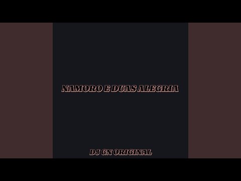 NAMORO E DUAS ALEGRIA