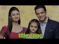 Yeh Hai Mohabbatein Title Song