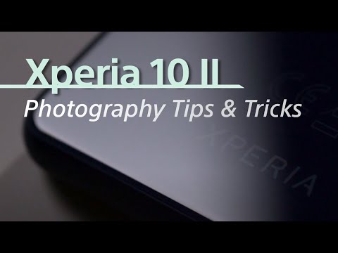 How To Shoot with Sony Xperia 10 II Triple-Lens Camera |Sony Xperia