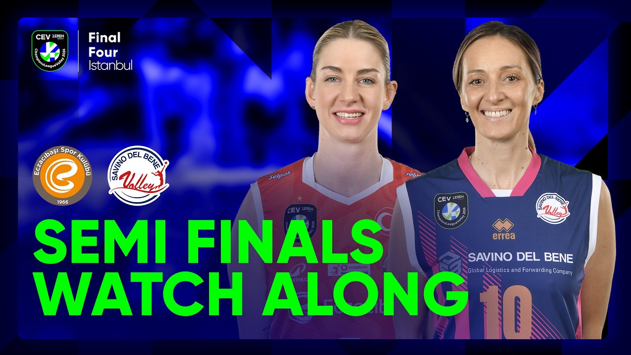 🔴 LIVE WATCH ALONG: Eczacıbaşı Dynavit vs Savino Del Bene SCANDICCI | Semi-Final 2026🎙️