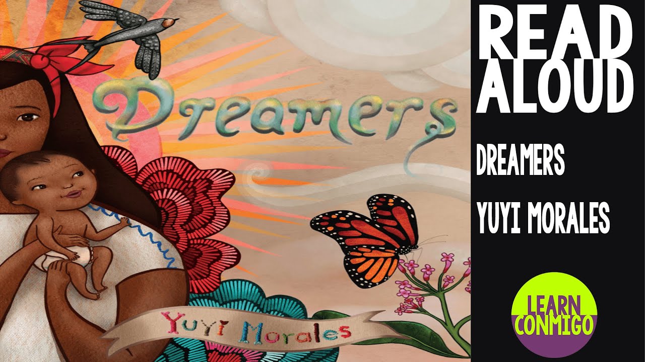 🌟 Dreamers [READ ALOUD] by Yuyi Morales
