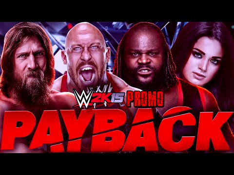 WWE 2K15 Universe Mode - Payback Promo