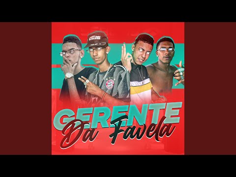Gerente da Favela (feat. Éo Smith Da Zs)