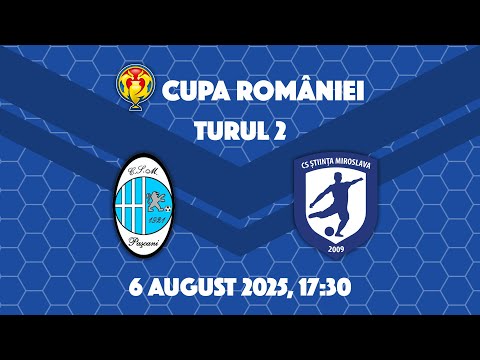LIVE | Cupa Romaniei | CSM Pascani - Stiinta Miroslava