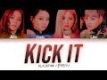 BLACKPINK - Kick It (Color Coded Lyrics Eng/Rom/Han/가사)