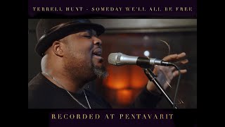 Someday We’ll All Be Free - Donny Hathaway (Terrell Hunt cover)