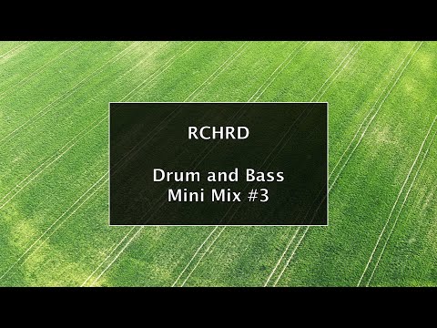 Drum and Bass Mini Mix #3