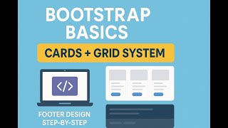 Download the video "Bootstrap Basics: Cards, Rows, Columns & Simple Footer Design | Full Beginner Guide"