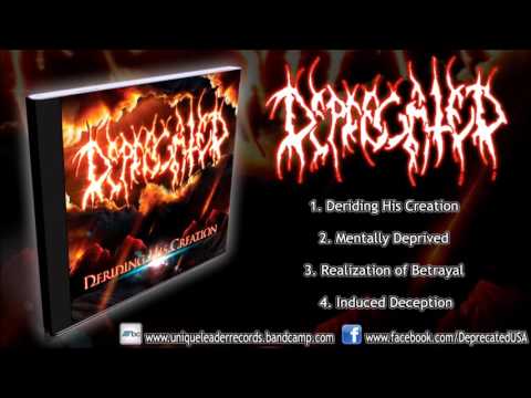 Deprecated - Deriding His Creation (FULL EP 1080p HD) [Unique Leader Records]