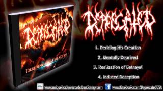 Deprecated - Deriding His Creation (FULL EP 1080p HD) [Unique Leader Records]