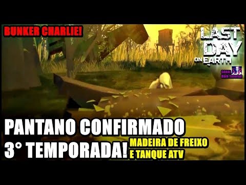●PANTANO CONFIRMADO 3° TEMPORADA! MADEIRA DE FREIXO E TANQUE ATV - Last Day On Earth