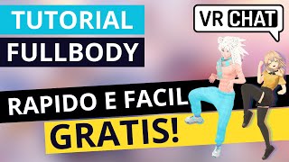 Tutorial Como Usar FullBody no VRCHAT de Graça Rapido e Facil Com Celular | Oculus Rift CV1| PT-BR
