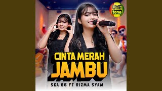 Download lagu CINTA MERAH JAMBU (feat. RIZMA SYAM) mp3 Download lagu CINTA MERAH JAMBU (feat. RIZMA SYAM) mp3