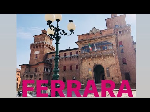 FERRARA (ITALY)|City of the Renaissance|Half-day city tour