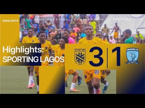 MATCH HIGHLIGHTS: SPORTING LAGOS 3 - 1 GBAGADA