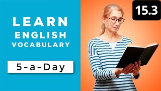 Learn English Vocabulary Daily #15.3 — British English Podcast