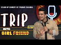 "TRIP WITH GIRLFRIEND" -  Stand Up Comedy ft. Pranav Sharma DEFAULT Thumbnail