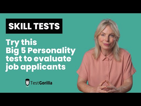 Evaluate job applicants with this Big 5 Personality test