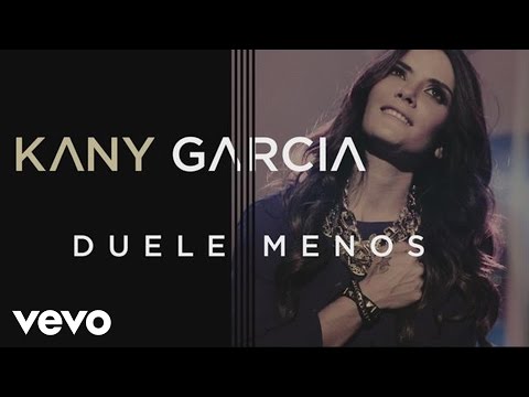 Kany García - Duele Menos (Audio)