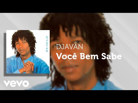 Djavan - Você Bem Sabe (Áudio Oficial)