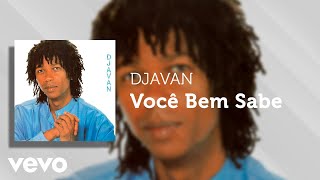 Djavan - Você Bem Sabe (Áudio Oficial)