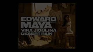 Edward Maya feat Vika Jigulina - Desert rain (slowed and reverbed)