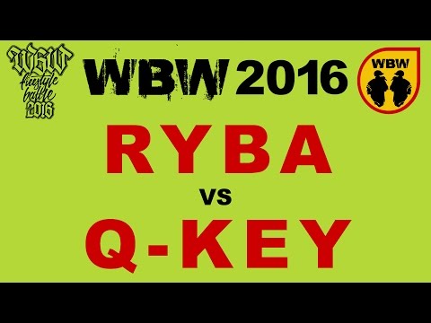 RYBA vs Q-KEY 🎤 WBW 2016 🎤 Białystok (1/4) Freestyle Battle