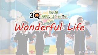 MRC 3Q Junior | Holiday Camp Theme Song #2 2018 - Wonderful Life(Mi Oh My)