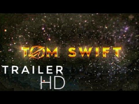TOM SWIFT • Official Opening Credit