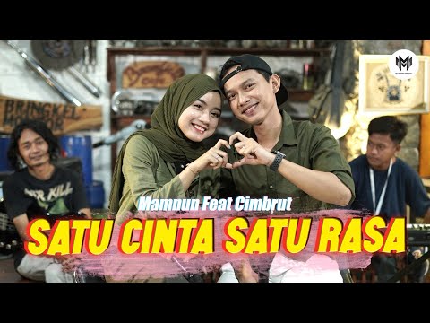 Mamnun ft. Cimbrut - Satu Cinta Satu Rasa (Official Music Video)